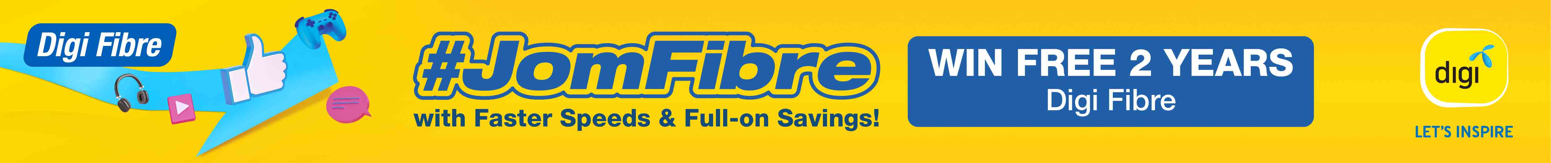 #JomFibre with faster speeds and full on savings